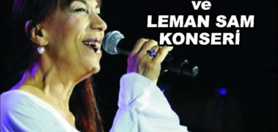 CHP ADAY TANITIMINI LEMAN SAM KONSERİ İLE GERÇEKLEŞTİRECEK