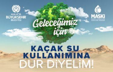 KAÇAK SU KULLANIMINA DUR DİYELİM