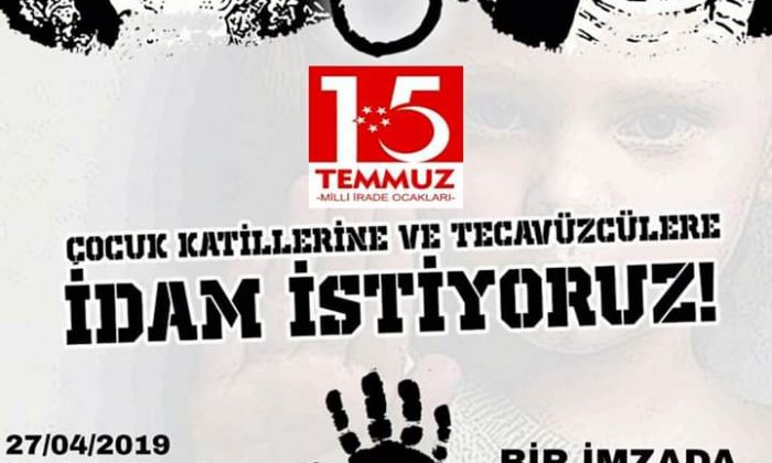 BAŞKAN ALPASLAN’DAN ÇOCUK İSTİSMARCILARINA İDAM İMZA KAMPANYASI