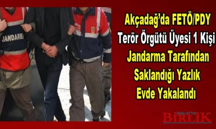 Akçadağ’da FETÖ/PDY Üyesi Olan 1 Kişi Yakalandı