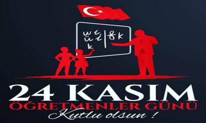 24 Kasım Öğretmenler Günü Kutlu Olsun