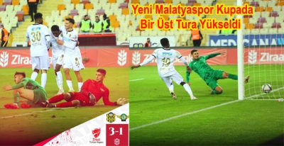 Kupada Akhisar Belediyespor’u 3 – 1 Yenen Yeni Malatyaspor Tur Atladı
