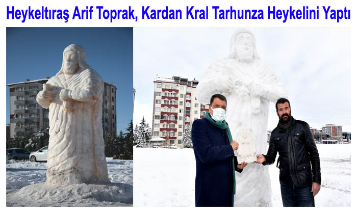 Heykeltıraş Arif Toprak, Kardan Kral Tarhunza Heykelini Yaptı