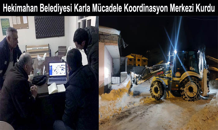Hekimahan Belediyesi Tarafından “Karla Mücadele Koordinasyon Merkezi” Kuruldu