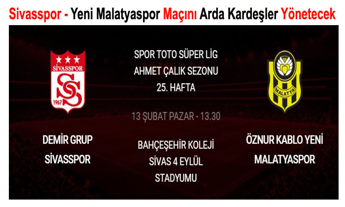 Yeni Malatyaspor, 13 Şubat Pazar  Günü Saat;  13.30’da Deplasmanda  Sivasspor’la karşılaşacak