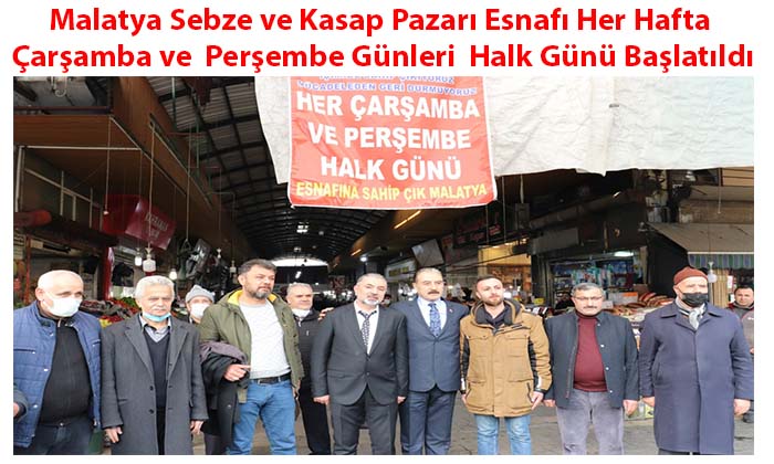Malatya Sebze ve Kasap Pazarı Esnafı Halk Günü Başlatıldı
