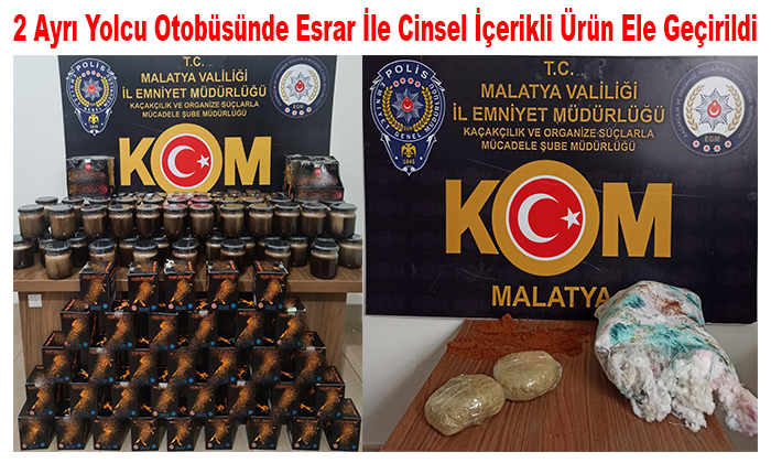 2 Ayrı Yolcu Otobüsünde Esrar İle Cinsel İçerikli Ürün Ele Geçirildi