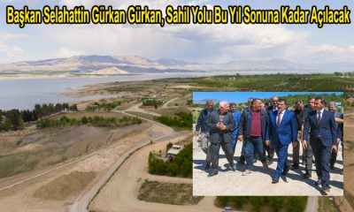 Başkan Selahattin Gürkan Gürkan, Sahil Yolu Bu Yıl Sonuna Kadar Açılacak