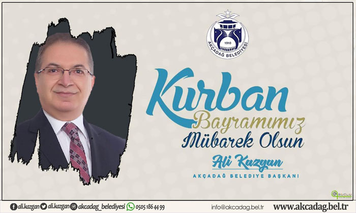 Akçadağ Belediye Başkanı Ali Kazgan ; Kurban Bayramınız Mübarek Olsun