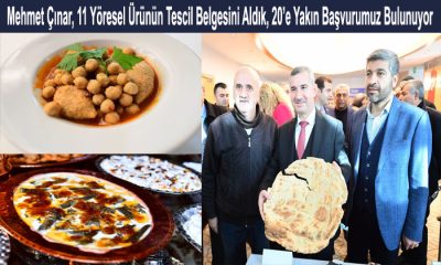 Başkan Çınar, 11 Yöresel Ürünün Tescil Belgesini Aldık, 20’e Yakın Başvurumuz Bulunuyor