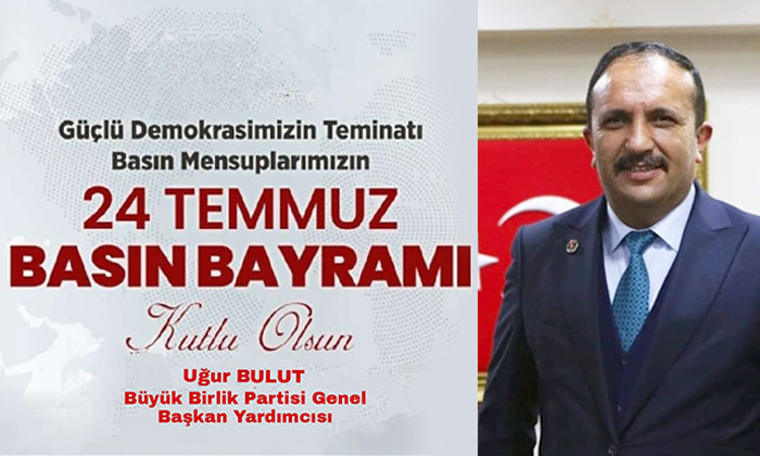 BBP Genel Başkan Yardımcısı Bulut Basın Mensuplarını Unutmadı