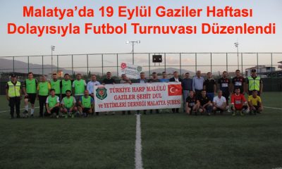 Malatya’da 19 Eylül Gaziler Haftası Dolayısıyla Futbol Turnuvası Düzenlendi