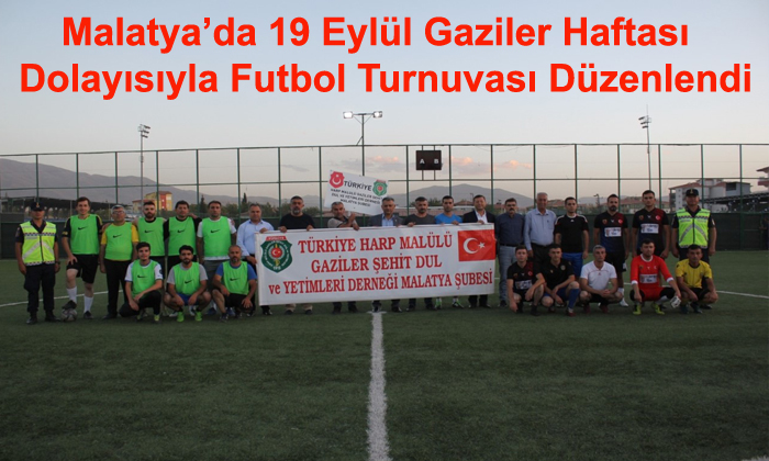 Malatya’da 19 Eylül Gaziler Haftası Dolayısıyla Futbol Turnuvası Düzenlendi