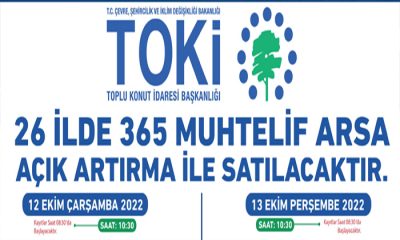 TOKİ 12 ve 13 Ekim’de Açık Artırma İle 26 İlde 365 Muhtelif Arsayı Satacak