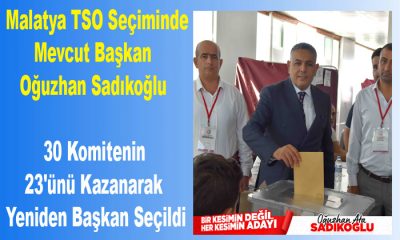 Malatya TSO’da Mevcut Başkan Sağdıkoğlu 23 Komite Kazanarak  Yeniden Başkan Seçildi