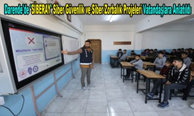 Darende’de ‘SİBERAY’ Siber Güvenlik ve Siber Zorbalık Projeleri Vatandaşlara Anlatıldı