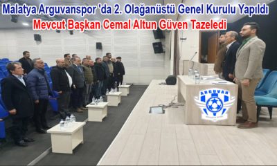 Malatya Arguvanspor ‘da 2. Olağanüstü Genel Kurulu Yapıldı. Başkan Altun, Güven Tazeledi