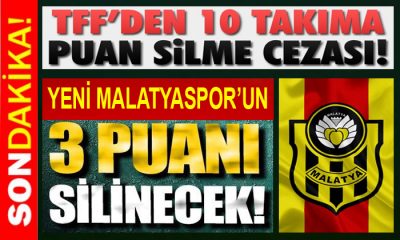 TFF Kulüp Lisans Kurulu  , Yeni Malatyaspor’a 3 Puan Silme Cezası Verdi