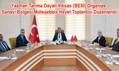 Yazıhan İlçesi Tarıma Dayalı İhtisas (BESİ) Organize Sanayi Bölgesi Toplantısı Düzenlendi