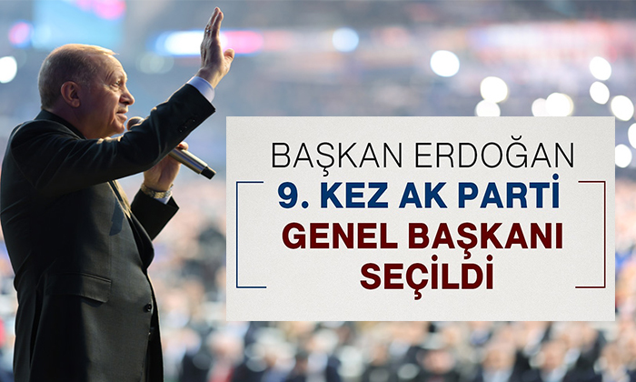 Cumhurbaşkanı ve AK Parti Genel Başkanı  Erdoğan, 9. Kez AK Parti Genel Başkanı Seçildi
