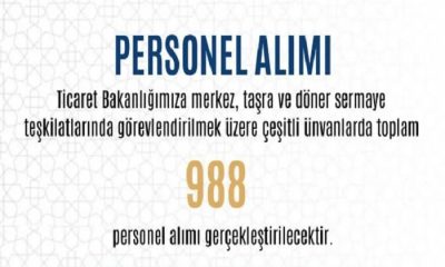 Ticaret Bakanlığına 865 Sözleşmeli, 123 Kadrolu Toplam 988 Personel Alınacak