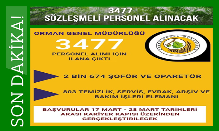 Orman Genel Müdürlüğü 3477 Sözleşmeli Personel Alımı Yapacak