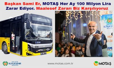 Başkan Sami Er, MOTAŞ Her Ay 100 Milyon Lira Zarar Ediyor. Maalesef Zararı Biz Karşılıyoruz