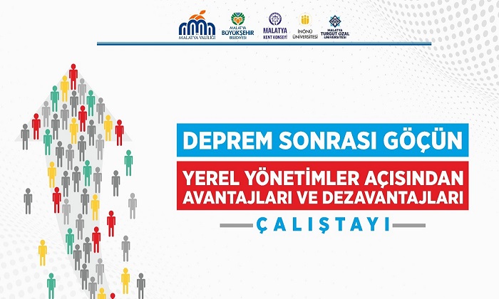 Deprem Sonrası Göçün Yerel Yönetimlere Etkisi Çalıştay Sonuç Raporu Yayımlandı