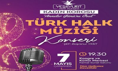Yeşilyurt Kent Konseyi Kadın Korosu “Anneler Gününe Özel” 7 Mayıs Günü Konser Verecek