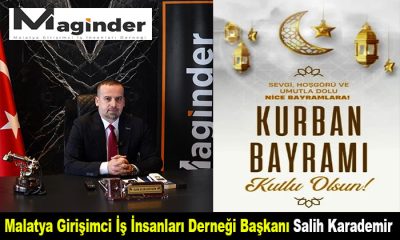 MAGİNDER Başkanı Salih Karademir;  Kurban Bayramınız Mübarek Olsun
