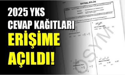 2025 YKS: Cevap Kâğıtları ve Aday Cevapları Erişime Açıldı