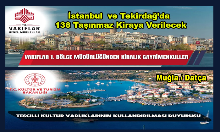 Muğla Datça’da 1, İstanbul ve Tekirdağ’da 138  Adet Kültür Varlığı Kiraya Verilecek