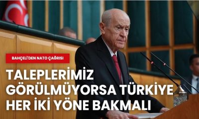 <strong>Bahçeli’den NATO Çağrısı: Taleplerimiz Görülmüyorsa Türkiye Her İki Yöne Bakmalı</strong>