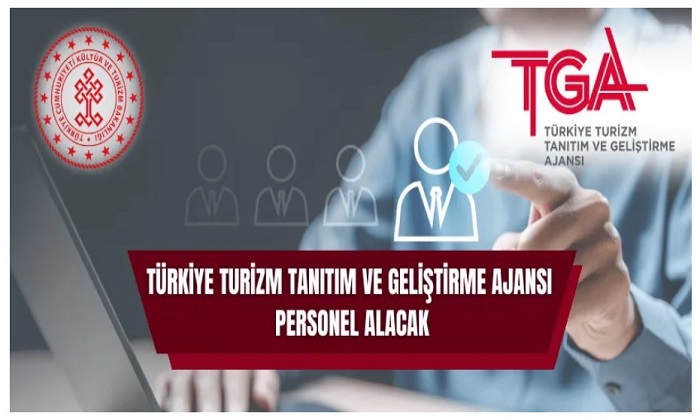 Kültür ve Turizm Bakanlığı Türkiye Turizm Tanıtım ve Geliştirme Ajansı Personel Alacak