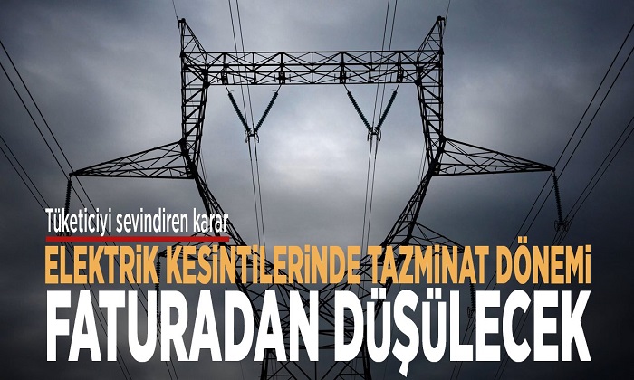 Elektrik Kesintilerinde Yeni Dönem: Kesinti Faturadan Düşülecek