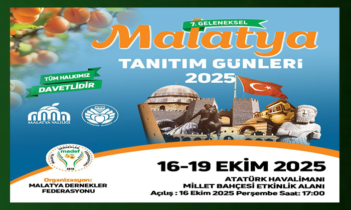 MADEF 16-19 Ekim Arası İstanbul’da 7. Geleneksel Malatya Tanıtım Günleri Düzenleyecek